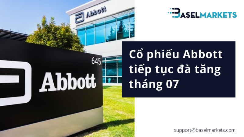 Cổ phiếu Abbott tiếp tục đà tăng tháng 07/2021