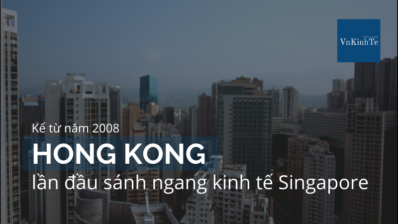 Kể từ năm 2008, lần đầu tiên sự phát triển của Hồng Kông sánh ngang với Singapore