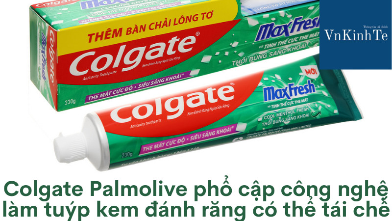 Colgate Palmolive từng bước phổ cập công nghệ làm tuýp kem đánh răng có thể tái chế