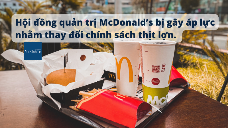 Hội đồng quản trị McDonald’s bị gây áp lực nhằm thay đổi chính sách thịt lợn