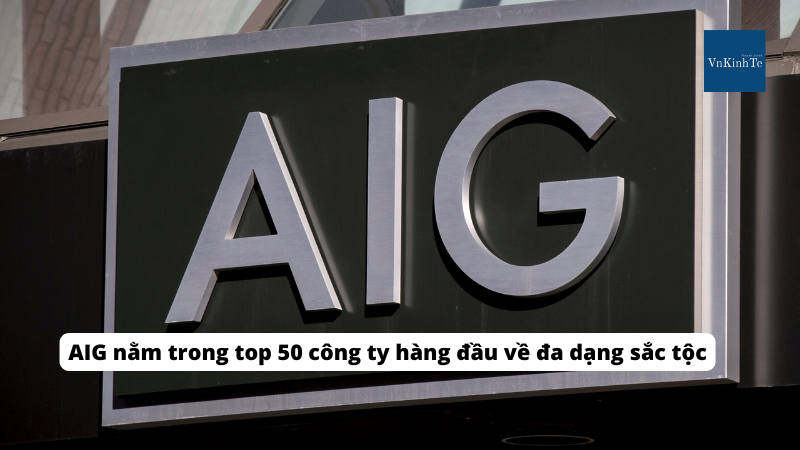 AIG nằm trong top 50 công ty hàng đầu về sự đa dạng