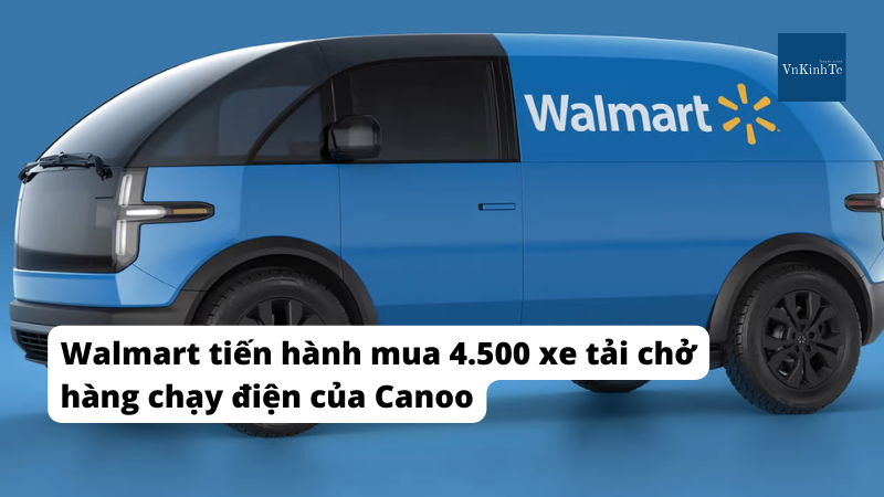 Walmart tiến hành mua 4.500 xe tải chở hàng chạy điện của Canoo