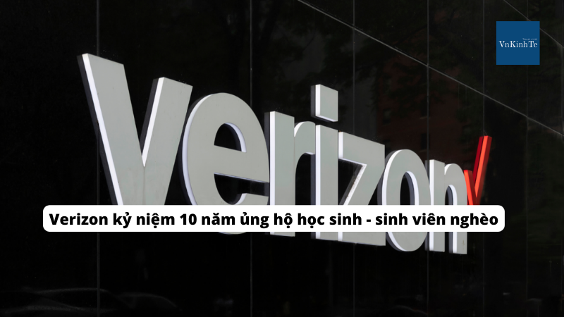 Verizon kỷ niệm 10 năm ủng hộ học sinh -  sinh viên nghèo