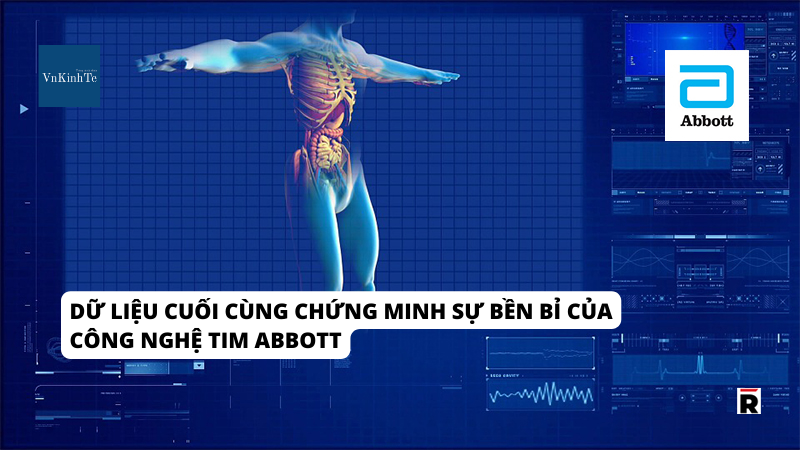 DỮ LIỆU CUỐI CÙNG CHỨNG MINH SỰ BỀN BỈ CỦA CÔNG NGHỆ TIM ABBOTT