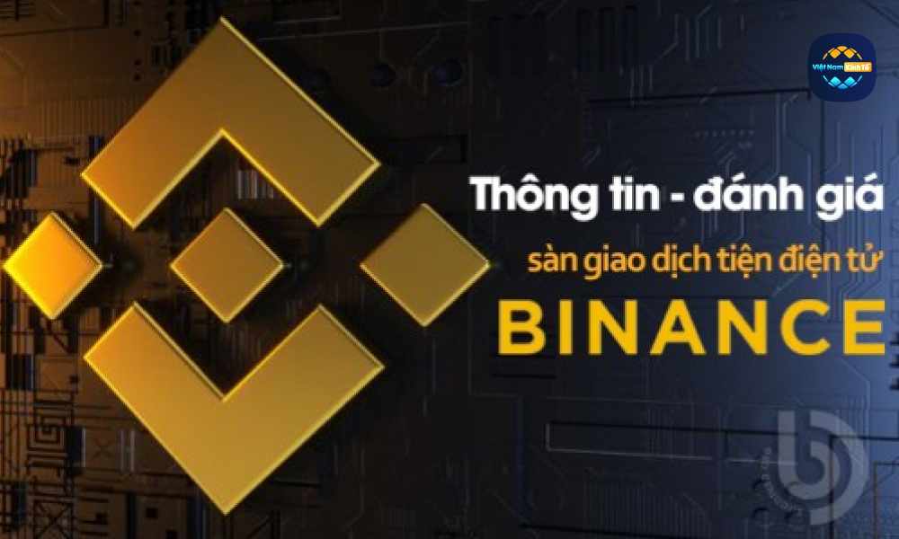 REVIEW ĐÁNH GIÁ SÀN GIAO DỊCH TIỀN ẢO BINANCE