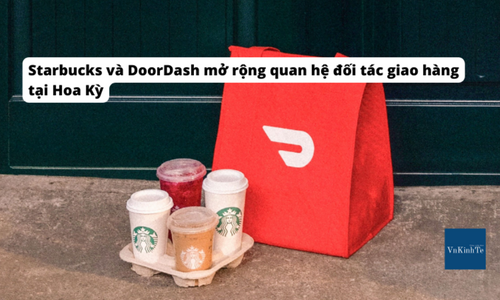 Starbucks và DoorDash mở rộng quan hệ đối tác giao hàng tại Hoa Kỳ