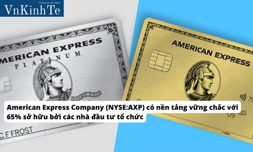American Express Company (NYSE:AXP) có nền tảng vững chắc với 65% sở hữu bởi các nhà đầu tư tổ chức