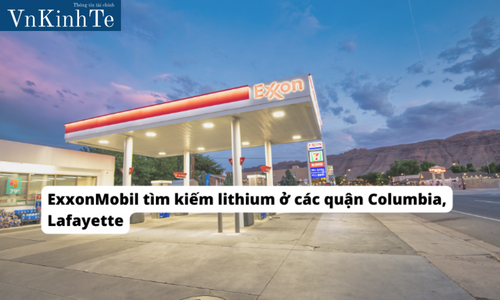 ExxonMobil tìm kiếm lithium ở các quận Columbia, Lafayette