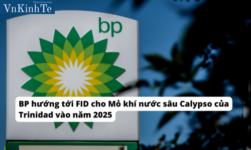 BP hướng tới FID cho Mỏ khí nước sâu Calypso của Trinidad vào năm 2025