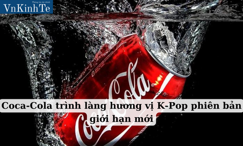Coca-Cola trình làng hương vị K-Pop phiên bản giới hạn mới