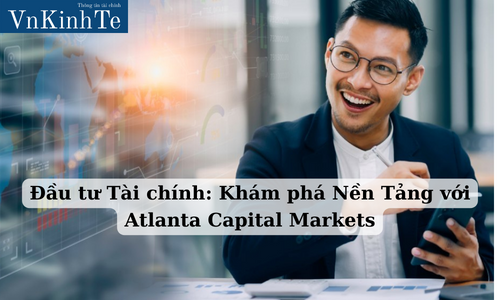 Đầu tư Tài chính: Khám phá Nền Tảng với Atlanta Capital Markets
