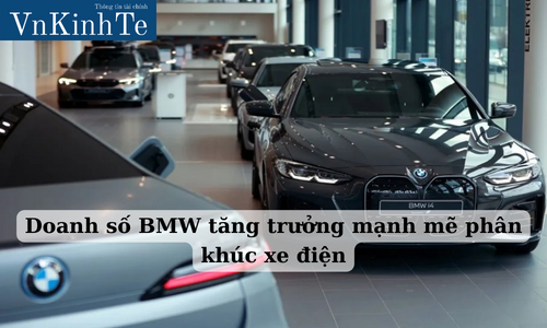 Doanh số BMW tăng trưởng mạnh mẽ phân khúc xe điện