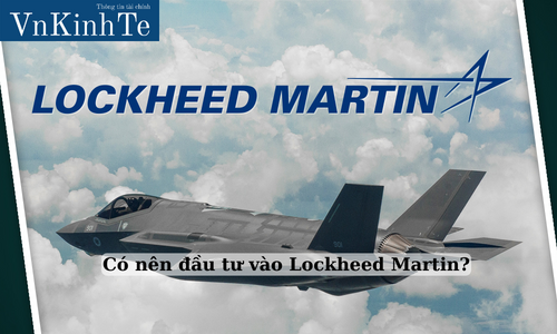 Có nên đầu tư vào Lockheed Martin?